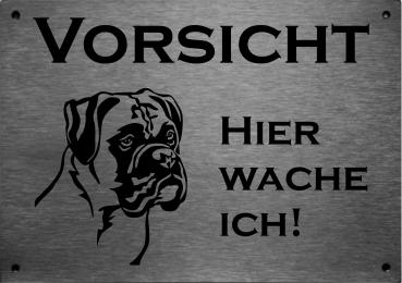 Edelstahl Hundeschild Boxer VORSICHT Hier wache ich!